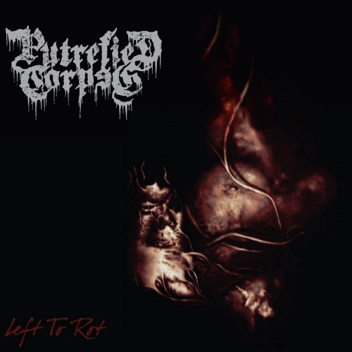 Putrefied Corpse : Left to Rot